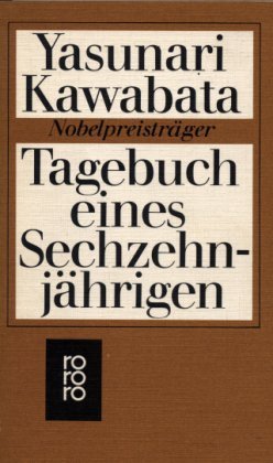 Tagebuch eines Sechzehnjährigen. - Kawabata, Yasunari