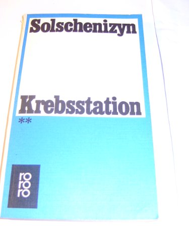 Beispielbild fr Krebsstation, 2. Roman in zwei Büchern. zum Verkauf von ThriftBooks-Dallas