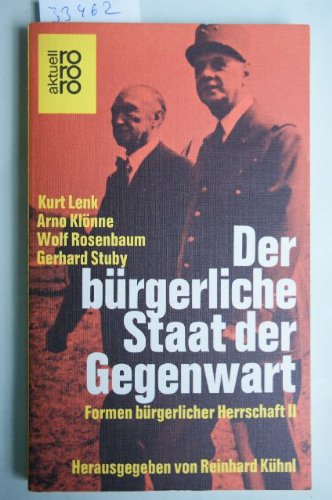 9783499115363: Formen brgerlicher Herrschaft II. Der Staat der Gegenwart.