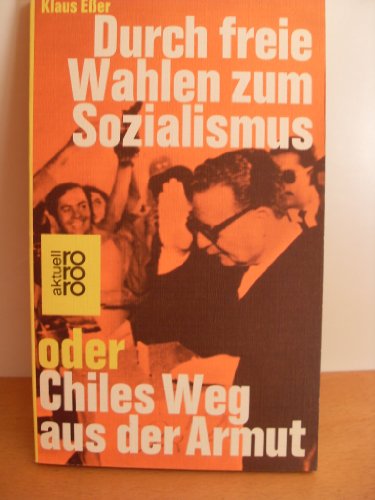 Durch freie Wahlen zum Sozialismus- oder Chiles Weg aus der Armut (ISBN 9788432133862)