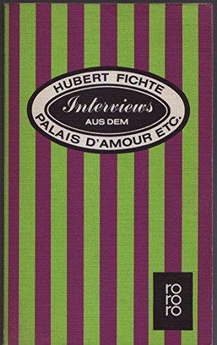 Interviews Aus Dem Palais D'amour (9783499115608) by Hubert Fichte