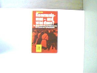 Stock image for Kommunismus - und was dann? - Zur Brokratiesierung des Systems der Nationalstaaten for sale by Sammlerantiquariat
