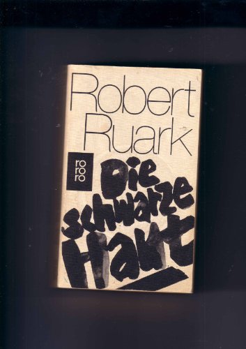 Die schwarze Haut. Roman - Robert Ruark