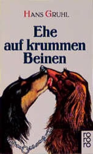 Stock image for Ehe auf krummen Beinen. Roman. TB for sale by Deichkieker Bcherkiste