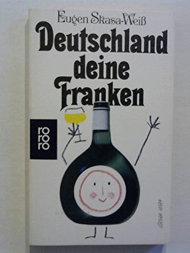Stock image for Deutschland deine Franken. Eine harte Nu in Bayerns Maul. for sale by medimops