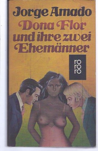 Beispielbild fr DONA FLOR UND IHRE ZWEI EHEMNNER Roman zum Verkauf von German Book Center N.A. Inc.