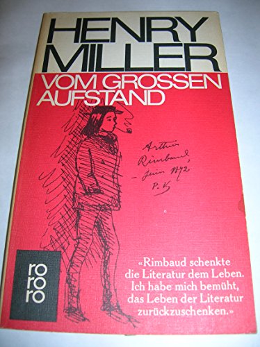 Imagen de archivo de Vom groen Aufstand - Henry Miller ber Rimbaud a la venta por Antiquariat Buchtip Vera Eder-Haumer