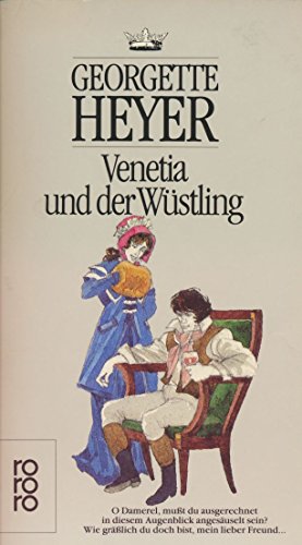 Venetia und der Wüstling. Roman. Roman