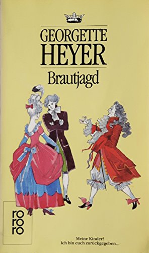 Brautjagd. Roman. - Heyer, Georgette