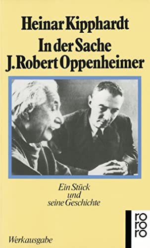 Stock image for In der Sache J. Robert Oppenheimer: Ein Stck und seine Geschichte Ein Stck und seine Geschichte for sale by Remagener Bcherkrippe