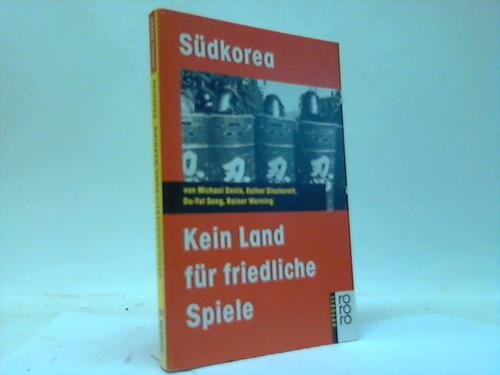 Stock image for Sdkorea: Kein Land fr friedliche Spiele. ( rororo aktuell). for sale by Antiquariat Armebooks