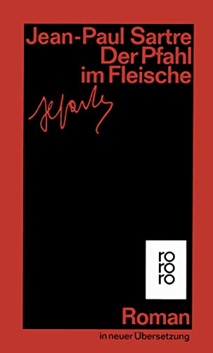 Der Pfahl im Fleisch (Die Wege der Freiheit) (9783499122705) by Sartre, Jean-Paul