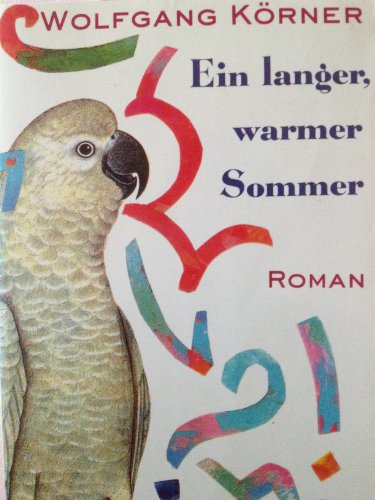 Stock image for Ein langer warmer Sommer - guter Zustand for sale by Weisel