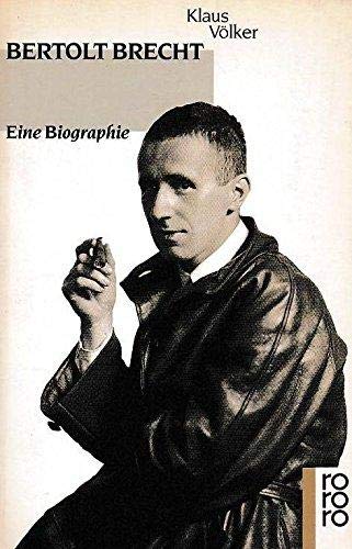 Beispielbild fr Bertolt Brecht. Eine Biographie. zum Verkauf von medimops