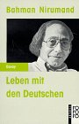 Leben mit den Deutschen : Briefe an Leila. Essay. Signiert vom Autor.