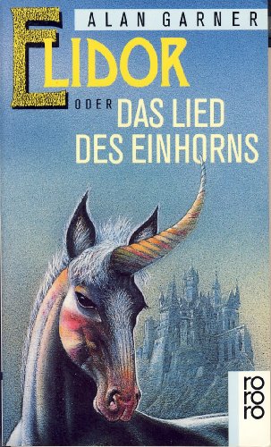 9783499124082: Elidor: oder Das Lied des Einhorns - Garner, Alan