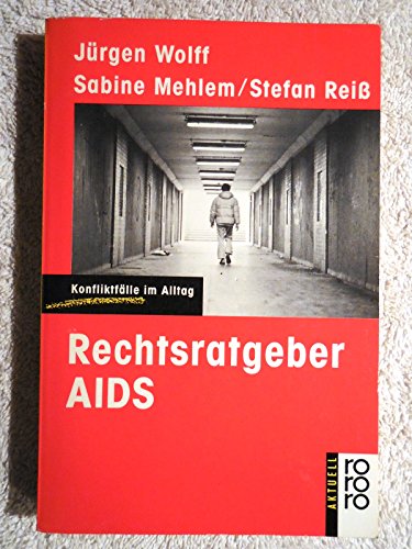 Imagen de archivo de Rechtsratgeber AIDS - Konfliktflle im Alltag a la venta por Der Ziegelbrenner - Medienversand