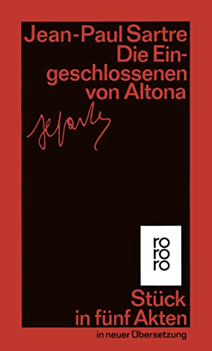 Die Eingeschlossenen von Altona. StÃ¼ck in fÃ¼nf Akten in neuer Ãœbersetzung. (9783499125256) by Jean-Paul Sartre