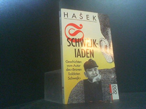 Stock image for Schwejkiaden Geschichten vom Autor des "Braven Soldaten Schwejk" for sale by NEPO UG