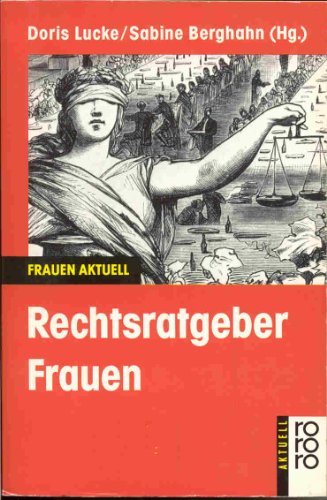 9783499125539: Rechtsratgeber Frauen by Lucke, Doris; Berghahn, Sabine