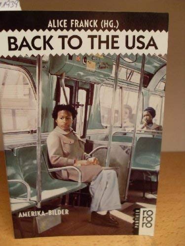 Stock image for Back to the USA: Amerika-Bilder for sale by Versandantiquariat Felix Mcke