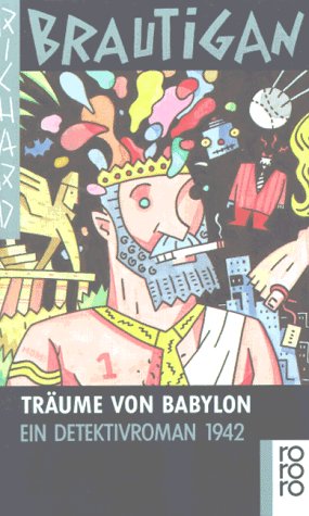 9783499126376: Trume von Babylon. Ein Detektivroman 1942