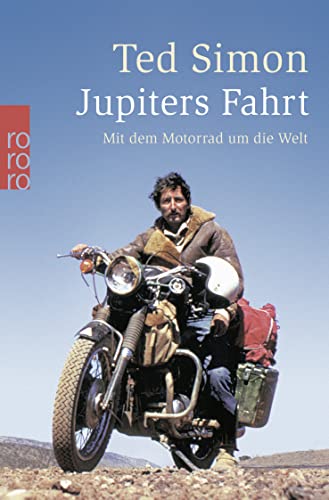 Imagen de archivo de Jupiters Fahrt: Mit dem Motorrad um die Welt a la venta por medimops