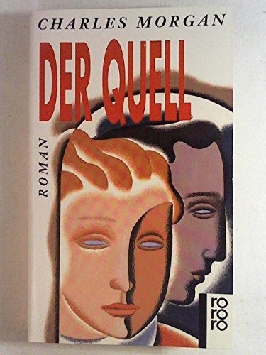 Beispielbild fr Der Quell. Roman zum Verkauf von Versandantiquariat Felix Mcke