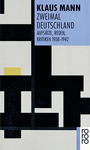 Stock image for Zweimal Deutschland. AufsÃ¤tze, Reden, Kritiken 1938 - 1942. for sale by Discover Books