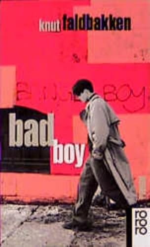 Imagen de archivo de Bad Boy. Roman. a la venta por Leserstrahl  (Preise inkl. MwSt.)