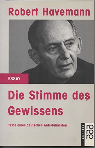 9783499128134: Die Stimme des Gewissens: Texte eines deutschen Antistalinisten (Rororo aktuell Essay) (German Edition)