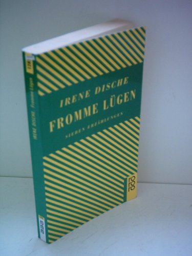 Fromme Lügen : sieben Erzählungen. Dt. von Otto Bayer und Monika Elwenspoek / Rororo ; 12852 - Dische, Irene