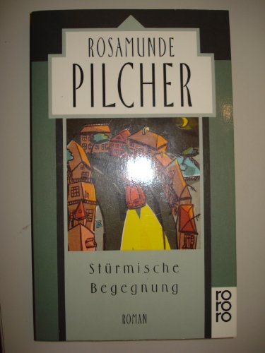 Beispielbild fr Strmische Begegnung - Roman zum Verkauf von Der Bcher-Br