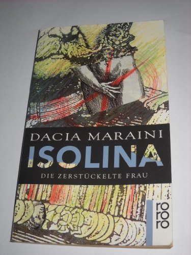 Stock image for Isolina. Die zerstckelte Frau for sale by Gabis Bcherlager