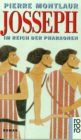 9783499130489: Josseph. Im Reich der Pharaonen. Roman