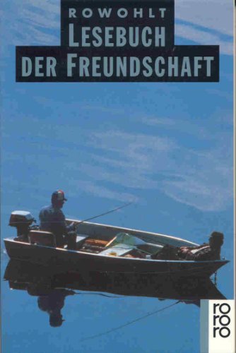 Stock image for Rowohlt Lesebuch der Freundschaft for sale by Gabis Bcherlager
