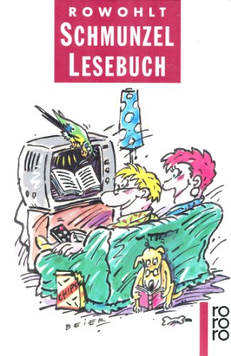 Beispielbild fr Rowohlt Schmunzel-Lesebuch zum Verkauf von Leserstrahl  (Preise inkl. MwSt.)