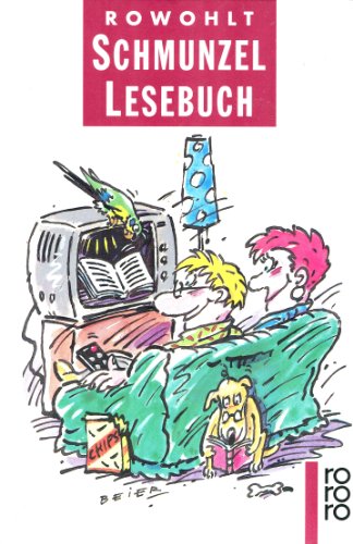 Rowohlt Schmunzel Lesebuch.