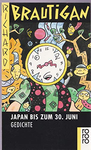 Japan bis zum 30. Juni. Gedichte. - Deutsch von Günter Ohnemus.