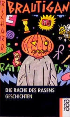 Die Rache des Rasens. Geschichten. - Deutsch von Günter Ohnemus.