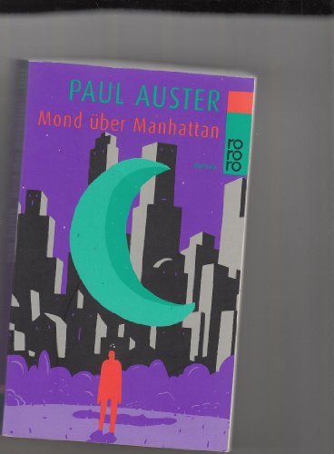Imagen de archivo de Mond Uber Manhattan. Roman. (Moon Palace) (German Edition) a la venta por Ammareal