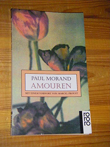 Amouren: Drei Novellen - Morand, Paul