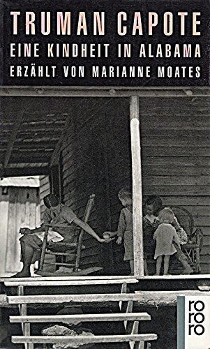 Beispielbild fr Truman Capote: Eine Kindheit in Alabama zum Verkauf von Bookmarc's