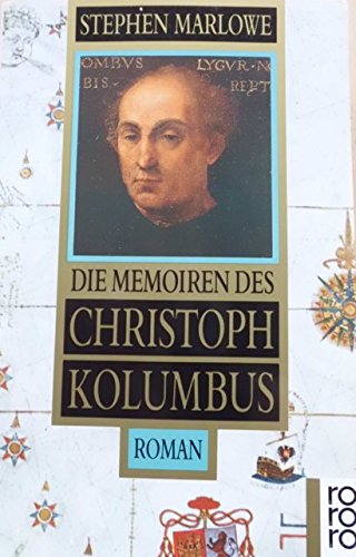 Beispielbild fr Die Memoiren des Christoph Kolumbus. Roman. zum Verkauf von medimops