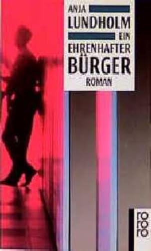 Stock image for Ein ehrenhafter Bürger. Roman. for sale by Bookmans