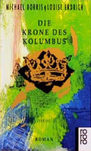 9783499133664: Die Krone Des Kolumbus: Roman