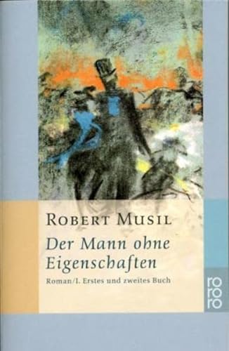 Stock image for Der Mann ohne Eigenschaften I. Erstes und zweites Buch. (German Language Edition) for sale by WorldofBooks