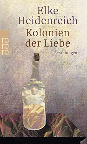 Stock image for Kolonien der Liebe for sale by WorldofBooks