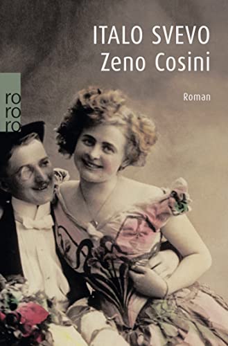 Zeno Cosini. Roman. Mit einem Vorwort von Francois Bondy. Aus dem Italienischen von Piero Rismond...