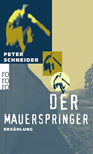 Stock image for Der Mauerspringer. (German Edition) for sale by SecondSale